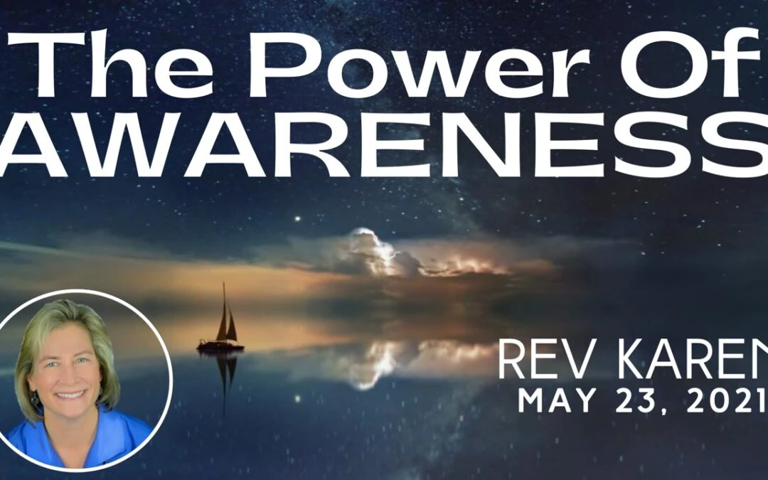 The Power of Awareness