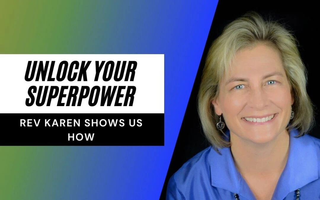 Unlock your Superpower