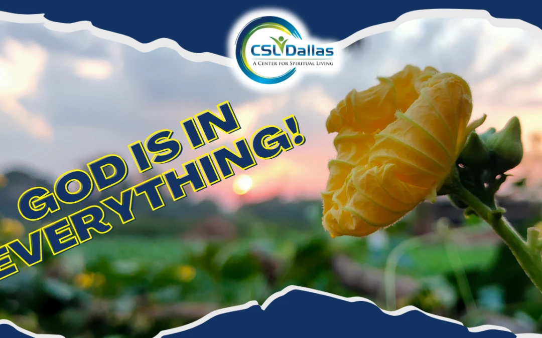 God is in everything?