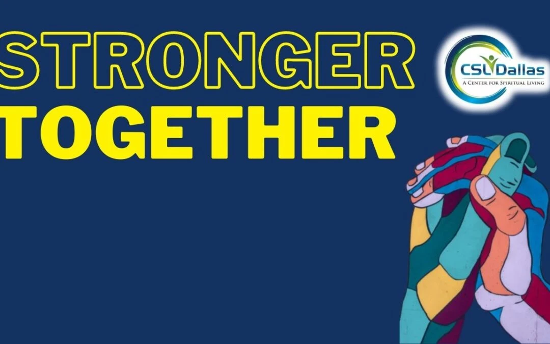 Stronger Together